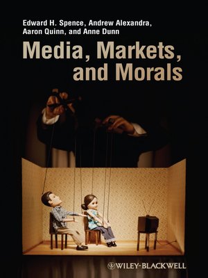 cover image of Media, Markets, and Morals